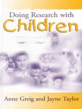 Doing Research with Children by Anne D Greig Book