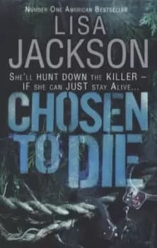 Chosen to die - Lisa Jackson - Paperback - Used