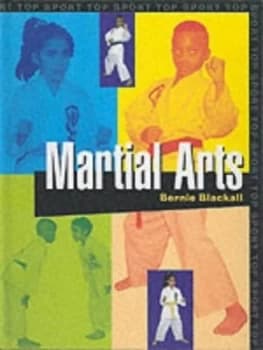 Martial Arts by Bernie Blackall Hardback