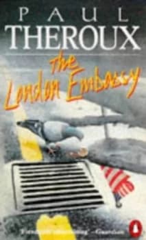 The London Embassy by Paul Theroux Paperback