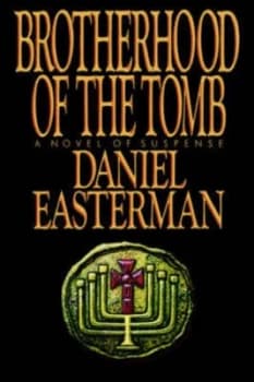 Brotherhood of the Tomb by Daniel Easterman Paperback