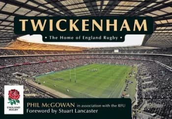 Twickenham by Phil Mcgowan Hardback
