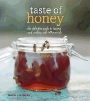 taste of honey the definitive guide to tasting and cooking with 40 varietal