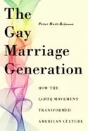 gay marriage generation how the lgbtq movement transformed american culture