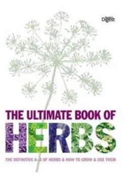 The Ultimate Book of Herbs by Readers Digest Paperback