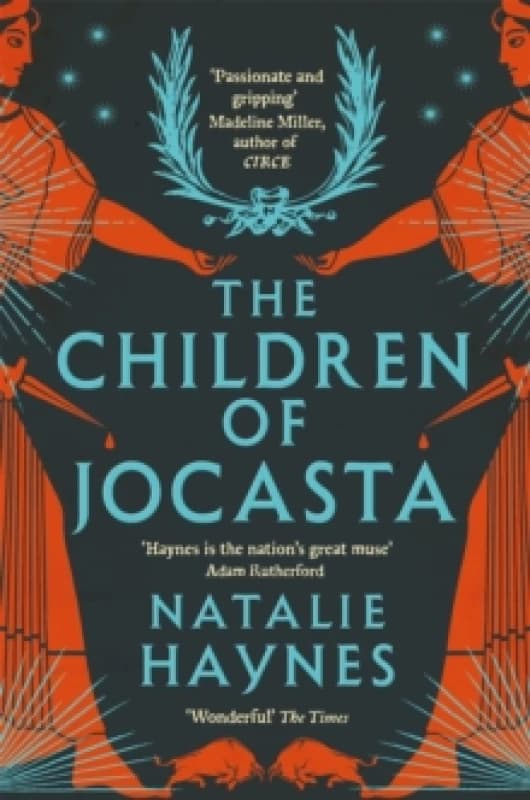 The Children of Jocasta : A Viscerally Atmospheric Retelling of Greek Myth Paperback / softback