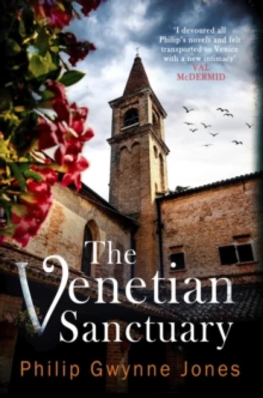 The Venetian Sanctuary : A gripping, atmospheric thriller set in the beautiful and secretive islands of Venice Paperback / softback