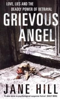 Grievous Angel by Jane Hill Book
