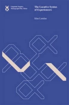 The Locative Syntax of Experiencers by Idan Landau Paperback