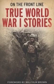 True World War 1 Stories by Jon E. Lewis Book