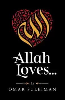 Allah Loves by Omar Suleiman