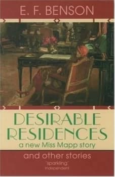 Desirable Residences by E. F Benson and Jack Adrian Paperback