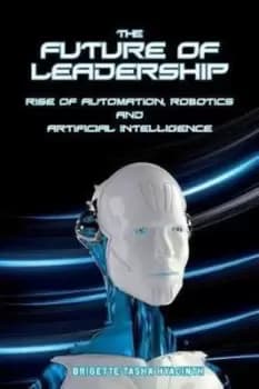 The future of leadership by Brigette Tasha Hyacinth