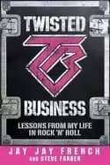 twisted business lessons from my life in rock n roll