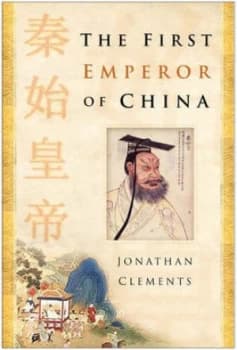 The First Emperor of China by Jonathan Clements Book