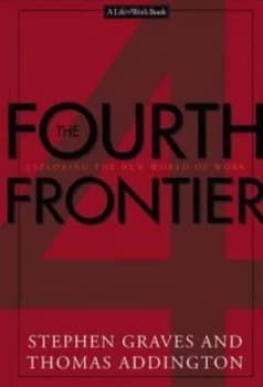 The Fourth Frontier by Stephen R Graves and Thomas G Addington Book