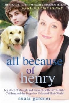 All Because of Henry by Nuala Gardner Paperback