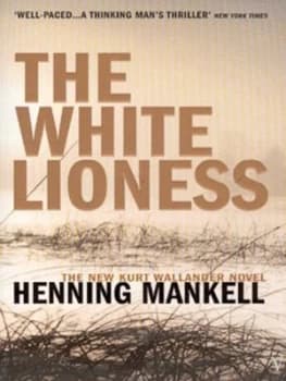 The White Lioness by Henning Mankell Paperback