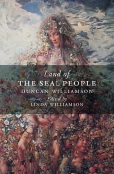 Land of the Seal People by Duncan Williamson Paperback