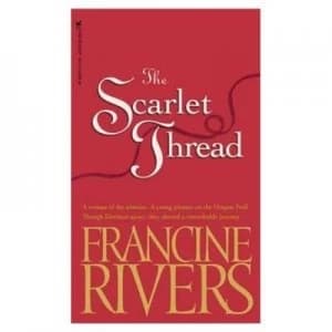 Scarlet Thread by Francine Rivers Paperback