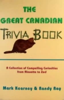 The Great Canadian Trivia Book by Randy Ray Book