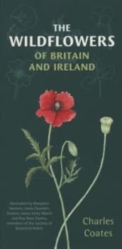The Wildflowers of Britain and Ireland by Charles Coates Paperback