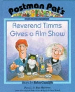 The Reverend Timms Gives a Film Show by John a Cunliffe and Ray Mutimer Book