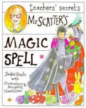 Mr Scatters Magic Spell by Jackie Vinelo Book