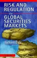 risk and regulation in global securities markets