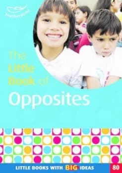 The Little Book of Opposites by Judith Harries Paperback