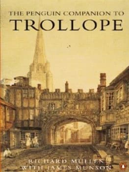 The Penguin Companion to Trollope by Richard Mullen and James Munson Book