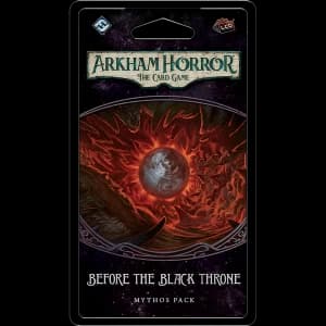 Arkham Horror: The Card Game - Before the Black Throne Mythos Pack