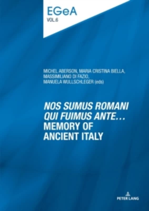 Nos sumus Romani qui fuimus ante Memory of ancient Italy Paperback / softback