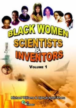 Black Women Scientists and Inventors by M Williams and Djehuti-Ankh-Kheru Book