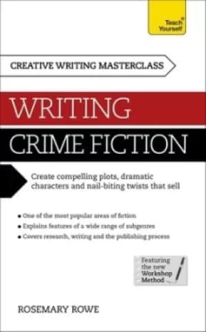 Writing crime fiction by Rosemary Rowe