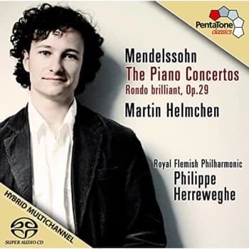 Helmchen/Royal Flemish Philharmonic - Felix Mendelssohn: The Piano Concertos CD