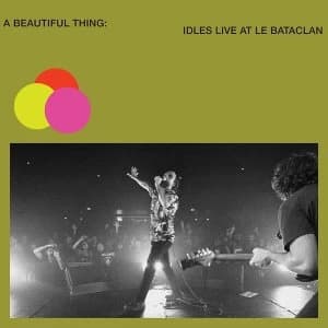Idles - A Beautiful Thing: Idles Live At Le Bataclan Neon Clear Vinyl