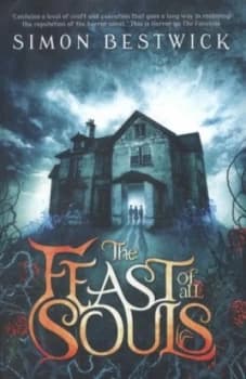 The Feast of All Souls by Simon Bestwick Paperback