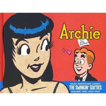 Archie: The Swingin' Sixties - The Complete Daily Newspaper Comics (1963-1965)
