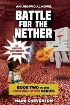 Battle for the Nether by Mark Cheverton Book