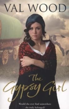 The Gypsy Girl by Val Wood Paperback