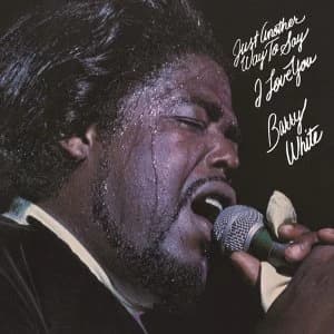 Barry White - Just Another Way To Say I Love You Vinyl