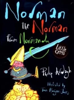 Norman the Norman from Normandy by Philip Ardagh Paperback