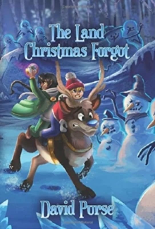 The Land Christmas Forgot Hardback