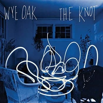 Wye Oak - The Knot Vinyl
