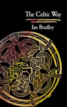 The Celtic Way by Ian C Bradley Paperback