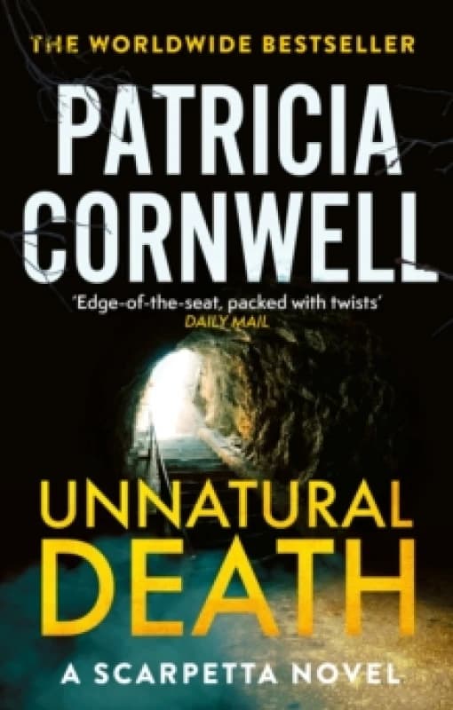 Unnatural Death : The rollercoaster new Kay Scarpetta thriller Paperback / softback