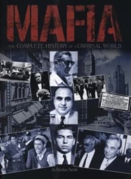 A Complete History of the Mafia by Jo Durden-Smith and Jo Durden-Smith Hardback