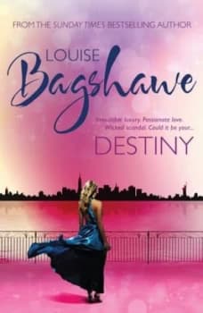 Destiny by Louise Bagshawe Paperback