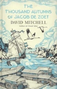 The Thousand Autumns of Jacob De Zoet by David Mitchell Hardback